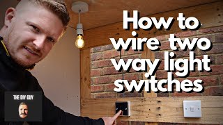 How to Wire a Two Way Light Switch  2 Way Switching For Beginners [upl. by Darra]