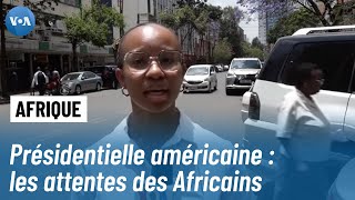 Les attentes des Africains visàvis de la prochaine présidentielle américaine [upl. by Isiad]