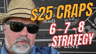 25 Craps 6 7 8 Strategy [upl. by Esimehc559]