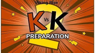 Viking Rise  KVK2 Preparations Tyr Trials [upl. by Nysa]