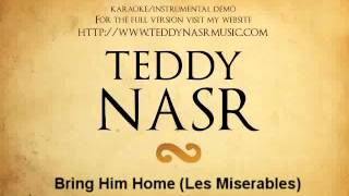 Instrumental  Karaoke  Bring Him Home from Les Miserables  Teddy NASR [upl. by Adlesirc]