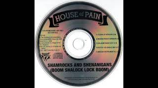 House Of Pain  Shamrocks And Shenanigans Boom Shalock Lock Boom Clean LP Version [upl. by Atika]