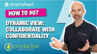 Smartsheet Dynamic View demo  collaborate with confidentiality [upl. by Haroppiz]