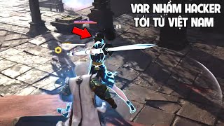 Tôi Đứng Hình Khi VAR Phải Thằng HACK 4 Chân Đến Từ VN  NARAKA BLADEPOINT [upl. by Neidhardt]