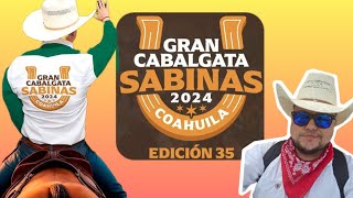 Gran Cabalgata Sabinas 2024  Edición 35 [upl. by Anegal]