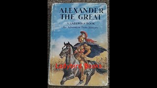 Ladybird Books Alexander the Great [upl. by Hanselka]