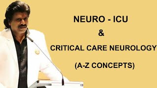 NEURO  ICU amp CRITICAL CARE NEUROLOGY AZ CONCEPTS [upl. by Gautier]