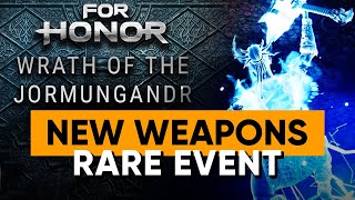 For Honor  New event weapons Wrath of the Jormungandr Event [upl. by Veronike234]