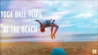 EXERCISE BALL FLIPS ON THE BEACH  Magic mountain pambula [upl. by Lewls891]