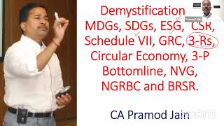 Demystification of MDGs SDGs ESG CSR Schedule VII GRC 3Rs Circular Economy 3P Bottomline [upl. by Lola]