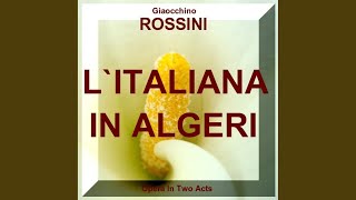 Nr4 Coro E CavatinaquotQuanta Roba Cruda Sortequot AusFrom L´Italiana In Algeri  Gioacchino [upl. by Jordison498]