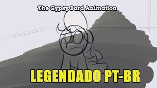 The Gypsy Bard Animation MLP Legendado PTBR [upl. by Freiman]