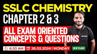 SSLC Chemistry  Chapter 2 amp 3  All Exam Oriented Concepts and Questions  Xylem SSLC [upl. by Stannwood678]