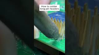 How to solder long pin headers [upl. by Irbua240]