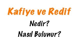 Kafiye ve Redif Nedir Nasıl Bulunur [upl. by Darnell]