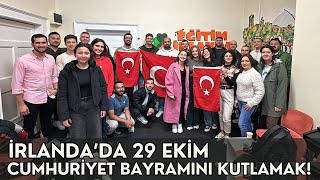 İRLANDADA 29 EKİM CUMHURİYET BAYRAMIMIZI KUTLADIK [upl. by Eornom18]