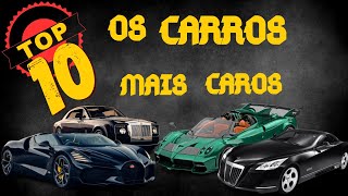 Top 10 Carros Mais Caros [upl. by Otrebmal]