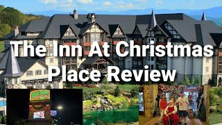 The Inn At Christmas Place In Pigeon Forge TN Review [upl. by Junji]