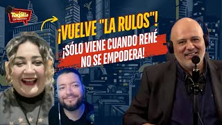 quotVuelve La Rulosquot l ¡Sólo viene cuando René no se empodera [upl. by Nnylsoj]