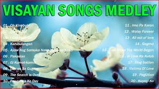 VISAYAN SONGS COLLECTION 🎵 VISAYAN SONGS MEDLEY COLLECTION 🎵 Oh Kinabuhi [upl. by Ujawernalo]