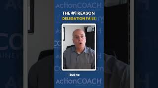 The 1 Reason Delegation Fails [upl. by Ahsikyt]