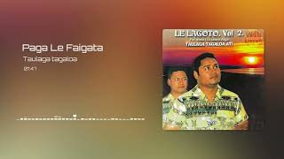 Le La Goto Taulaga Tagaloa  Pagā Le Faigata Audio [upl. by Fenella514]