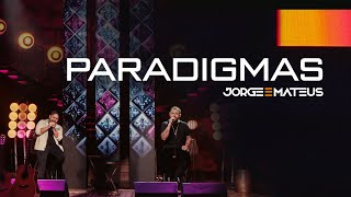 Jorge amp Mateus  Paradigmas Clipe Oficial Álbum Tudo Em Paz [upl. by Aneras17]