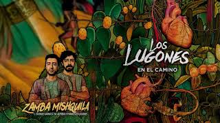 Los Lugones  Zamba Mishquila Ft Raly Barrionuevo [upl. by Lirpa]