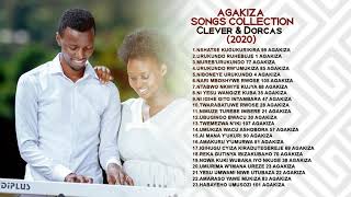 AGAKIZA SONGS COLLECTION  PAPI CLEVER amp DORCAS 2020 [upl. by Yam]