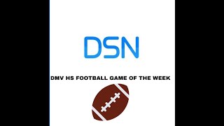 Poly vs Dunbar Game 2024 DSN DMV High School Football Game Of The Week [upl. by Gabor268]