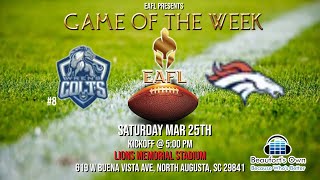 Wrens Colts vs Pooler Broncos  Game of The Week  Elite American Football League [upl. by Nilrah]