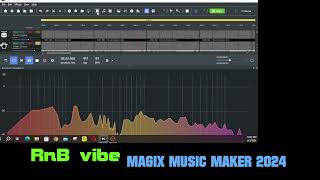 RnB Vibe Magix Music Maker 2024 [upl. by Kovacev]