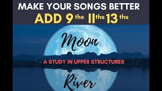 quotMoon Riverquot Definitive Jazz Chords A Study in Popular Jazz Composing [upl. by Lindahl]