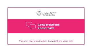 3painACTConversations about Pain [upl. by Silenay602]