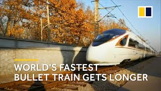 China tests new Fuxing train as the worlds fastest bullet train gets longer [upl. by Yeliw814]