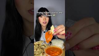 Trying Indian Food For The First Time 🇮🇳 indianfood foodvideos foodvideos mukbang [upl. by Ploss]