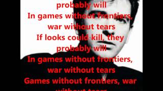 Peter Gabriel Games Without Frontiers with Lyrics [upl. by Dessma569]