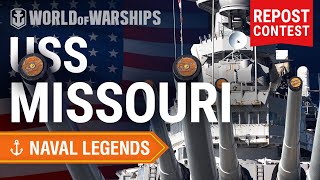 Naval Legends Missouri  World of Warships [upl. by Bradwell]