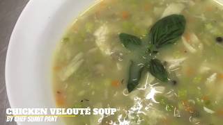 How To Make Chicken velouté soup  classical Chicken velouté soup  ihm btk kitchen [upl. by Ary]