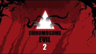 Chromosome Evil 2  PC Gameplay [upl. by Acirahs]