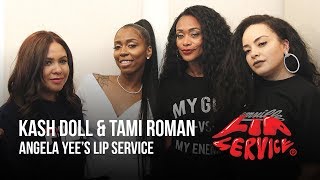 Angela Yees Lip Service Feat Kash Doll and Tami Roman [upl. by Yatnoed584]