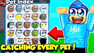 CATCHING EVERY PET IN ROBLOX PET CATCHERS [upl. by Max221]