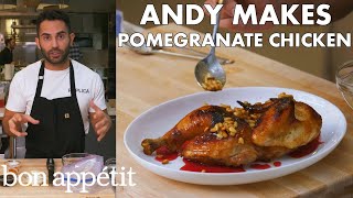 Andy Makes PomegranateGlazed Chicken  From the Test Kitchen  Bon Appétit [upl. by Amehsat296]