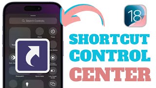 How To Add a Shortcut For App In Control Center On iOS 18 [upl. by Ahsian]