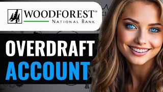 HOW TO OVERDRAFT WOODFOREST BANK ACCOUNT 2024 FULL GUIDE [upl. by Ferrand]