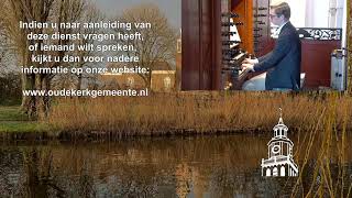 Livestream Oude Kerk Zoetermeer  ochtenddienst 1 december 2024 [upl. by Cleaves]