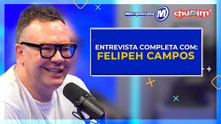 FELIPEH CAMPOS I ENTREVISTA COMPLETA [upl. by Archambault]