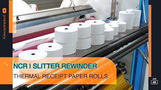 NCR Thermal Receipt Paper Rolls Slitting Rewinding Machine2024 [upl. by Aibsel]