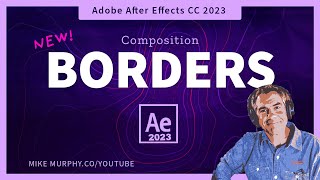 After Effects 2023 How To Add Composition Borders [upl. by Ulane]