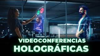 ¡Las Videoconferencias Holográficas Ya Son Una Realidad ¡Descubre Cómo Funcionan [upl. by Kriste309]